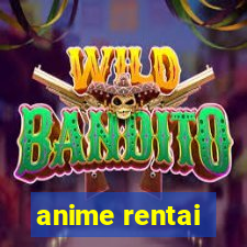 anime rentai